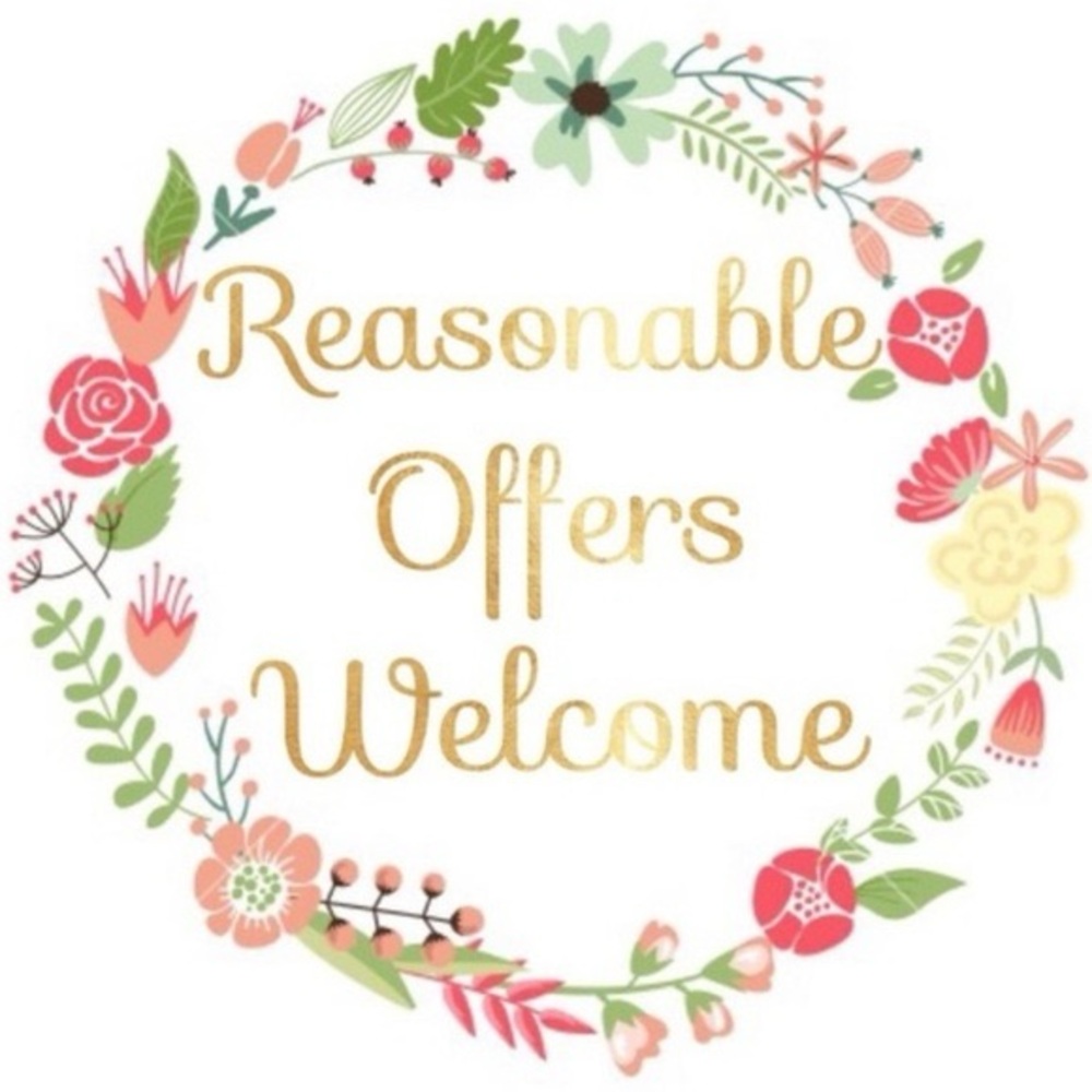 Reasonable Offers Always Welcome